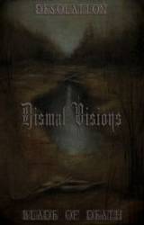 Blade Of Death : Dismal Visions